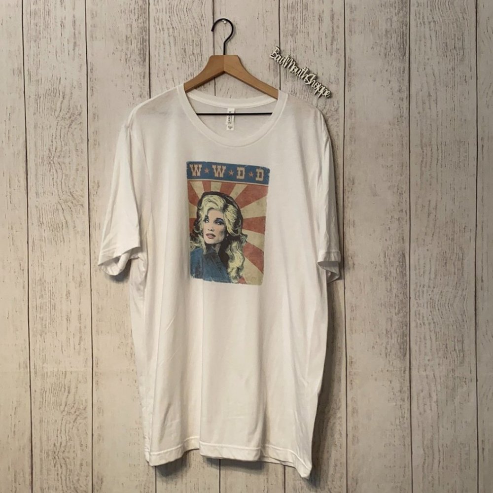 *WWDD What Would Dolly Do Women Graphic Tee Shirt